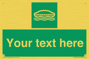 Custom sign safe condition Lifeboat